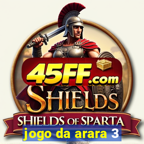 jogo da arara 3